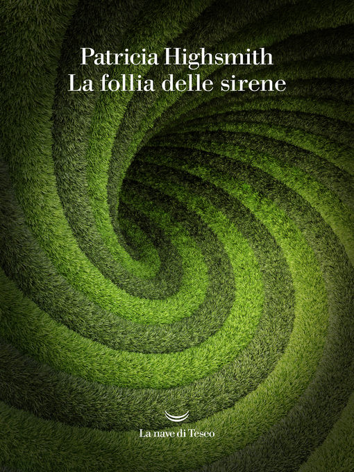 Title details for La follia delle sirene by Patricia Highsmith - Available